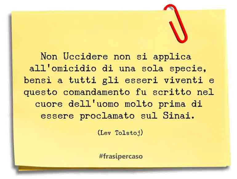 Una citazione di Lev Tolstoj by FrasiPerCaso.it