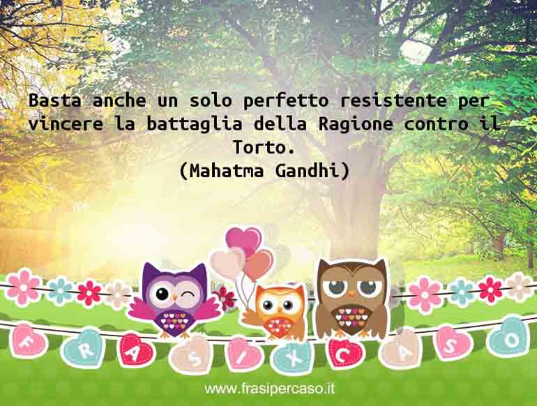 Una citazione di Mahatma Gandhi by FrasiPerCaso.it