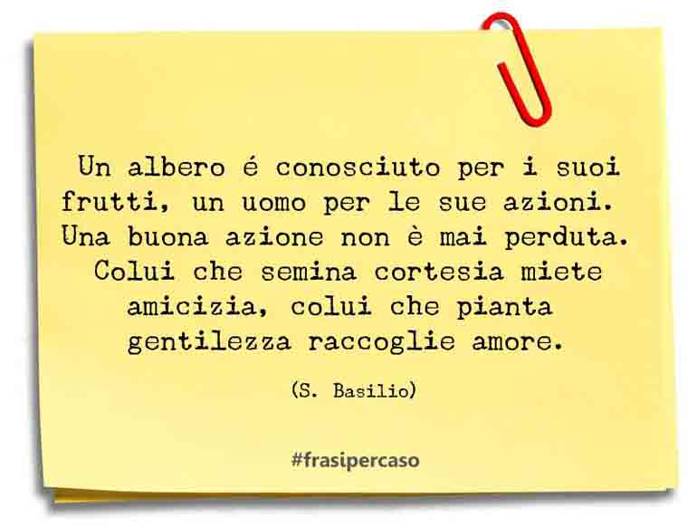 Una citazione di S. Basilio by FrasiPerCaso.it