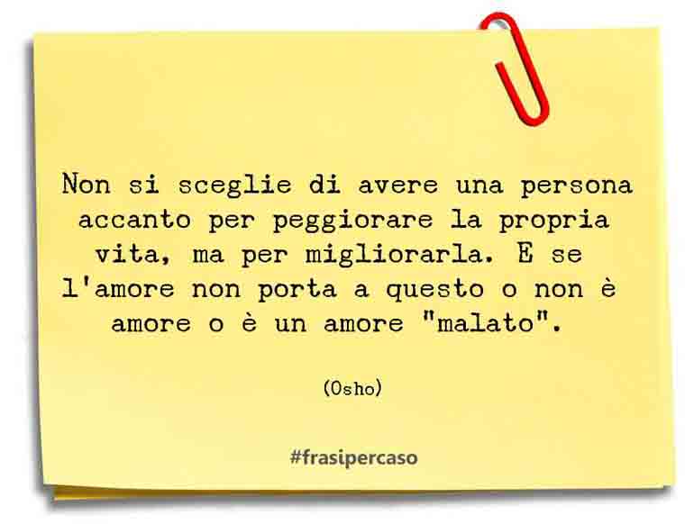 Una citazione di Osho by FrasiPerCaso.it