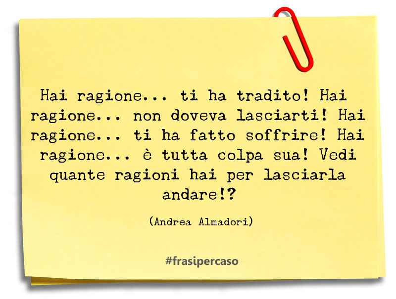 Una citazione di Andrea Almadori by FrasiPerCaso.it