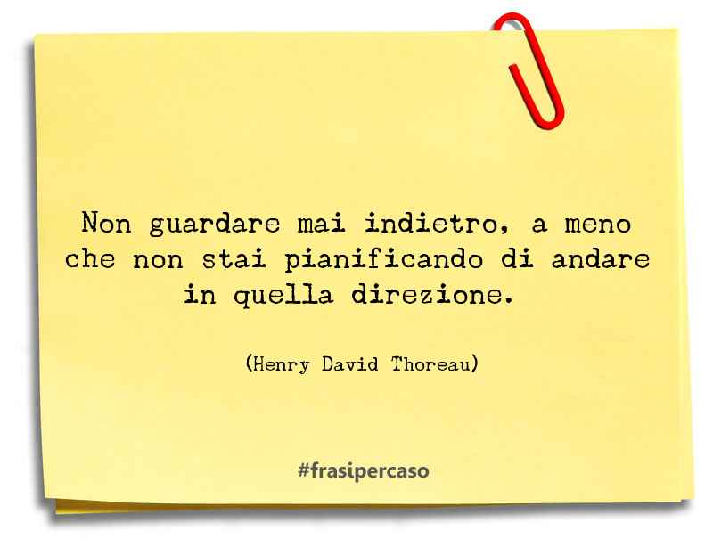 Una citazione di Henry David Thoreau by FrasiPerCaso.it