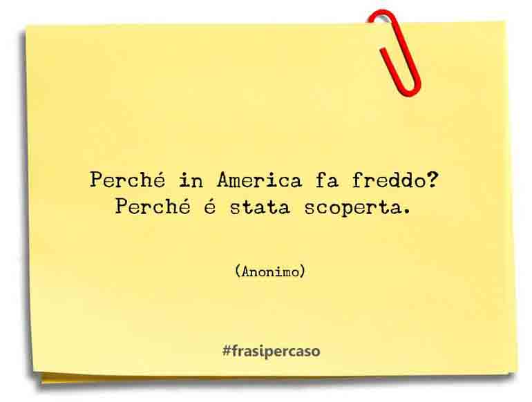 Una citazione di Anonimo by FrasiPerCaso.it