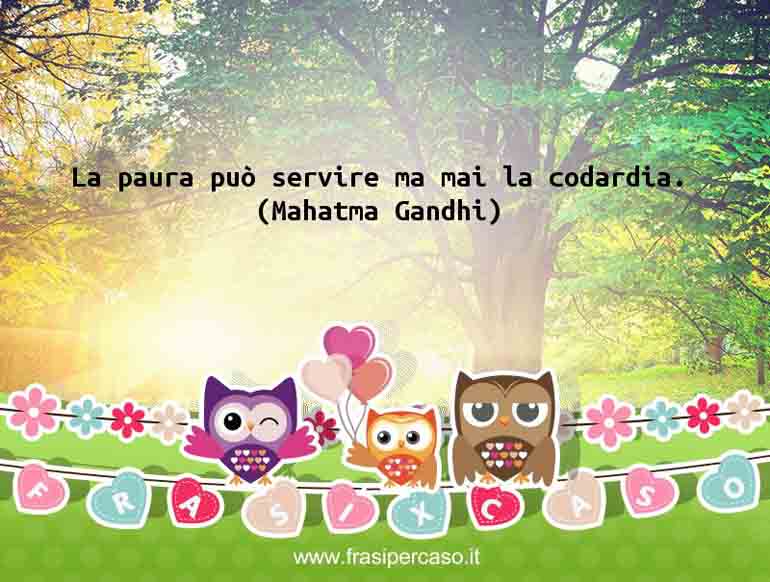 Una citazione di Mahatma Gandhi by FrasiPerCaso.it